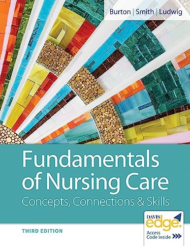 Fundamentals nursing care - fundamentals, of